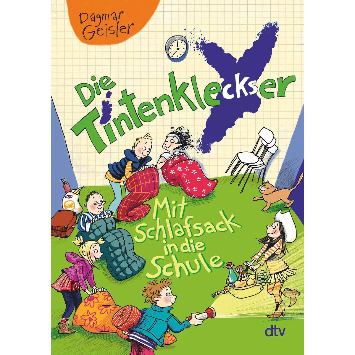 Die Tintenkleckser 1 - Mit Schlafsack in die Schule Die Tintenkleckser 1 - Mit Schlafsack in die Schule von dtv Verlagsgesellschaft