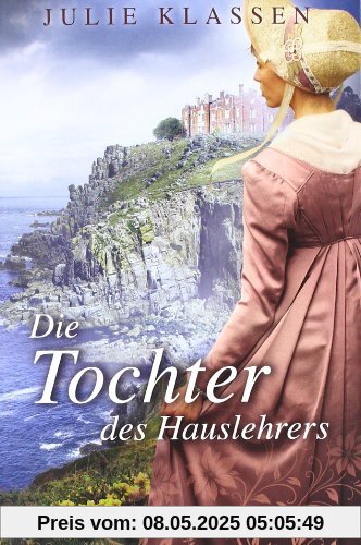 Die Tochter des Hauslehrers Die Tochter des Hauslehrers
