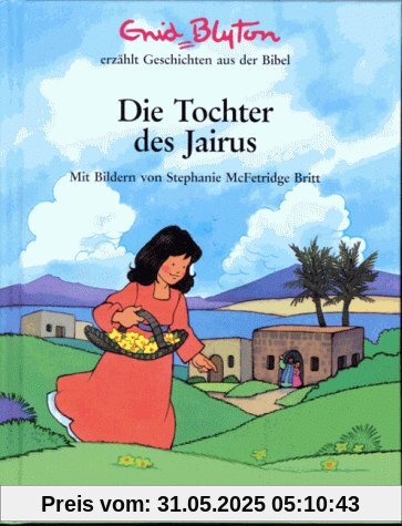Die Tochter des Jairus. Geschichten aus der Bibel