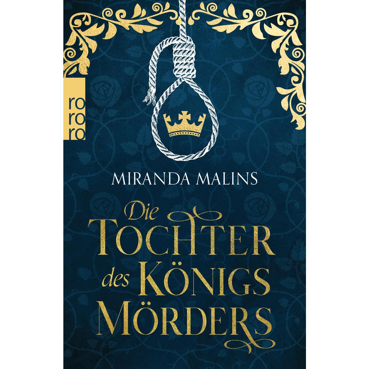 Die Tochter des Königsmörders von Rowohlt Taschenbuch