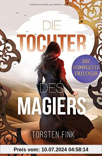 Die Tochter des Magiers - Die komplette Trilogie: Drei Romane in einem Band