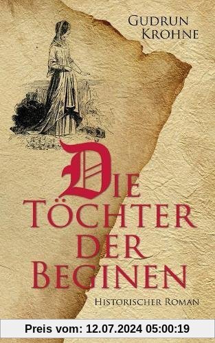 Die Töchter der Beginen: Historischer Roman