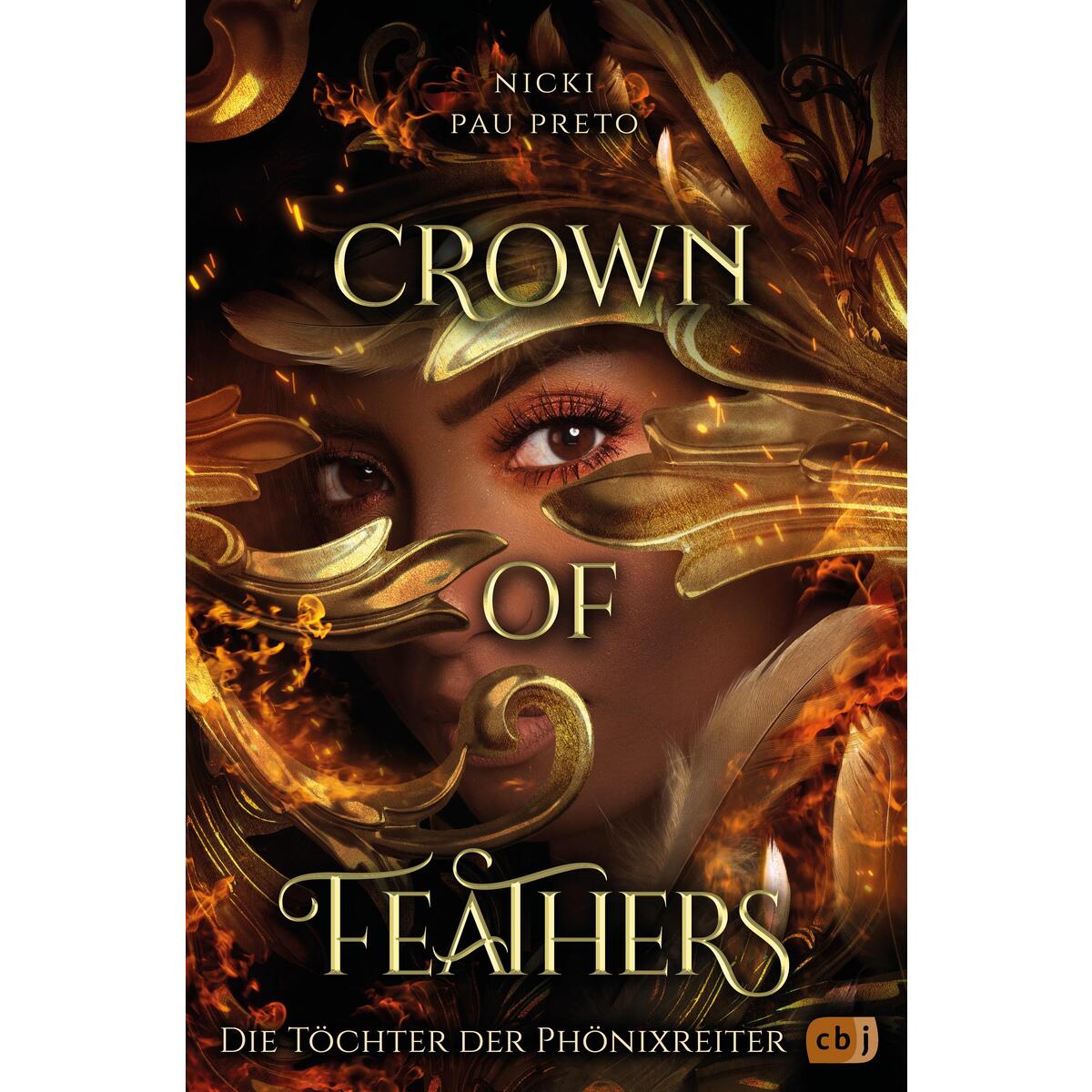 Die Töchter der Phönixreiter - Crown of Feathers Die Töchter der Phönixreiter - Crown of Feathers von cbj
