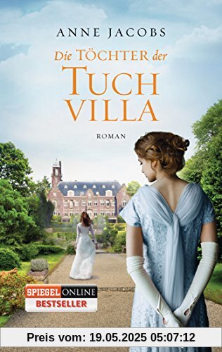 Die Töchter der Tuchvilla: Roman (Die Tuchvilla-Saga, Band 2)