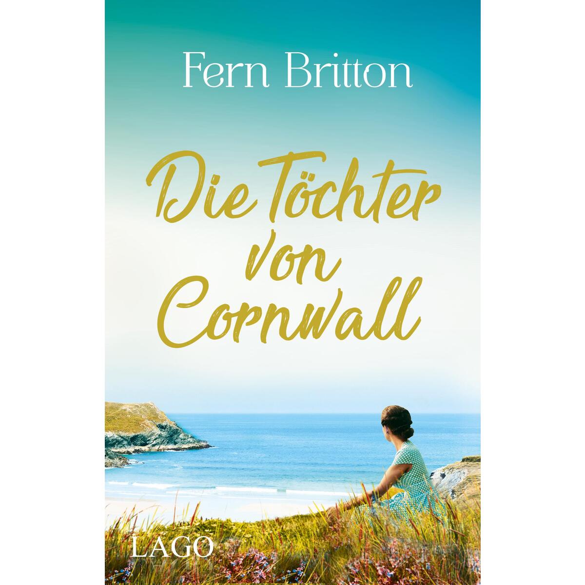 Die Töchter von Cornwall Die Töchter von Cornwall von LAGO