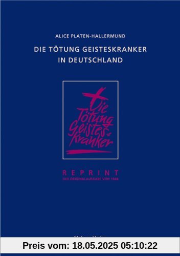 Die Tötung Geisteskranker in Deutschland Die Tötung Geisteskranker in Deutschland