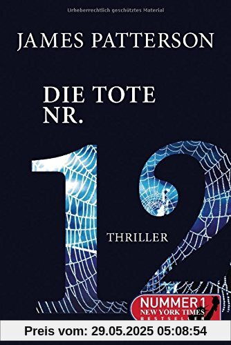 Die Tote Nr. 12: Thriller (Women's Murder Club, Band 12)