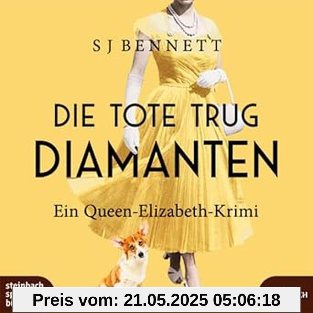 Die Tote trug Diamanten: Ein Queen-Elizabeth-Krimi (Die Fälle Ihrer Majestät)