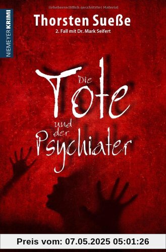 Die Tote und der Psychiater