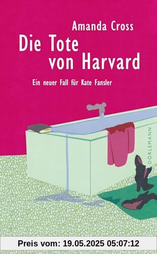 Die Tote von Harvard: Ein neuer Fall für Kate Fansler