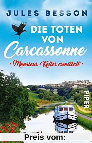 Die Toten von Carcassonne (Hausboot-Krimis 1): Monsieur Keller ermittelt
