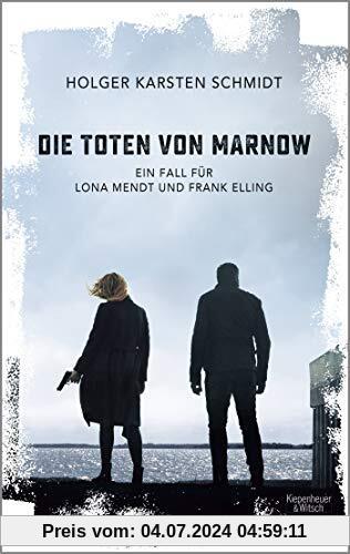 Die Toten von Marnow: Ein Fall für Lona Mendt und Frank Elling