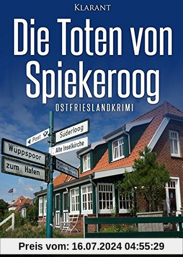Die Toten von Spiekeroog. Ostfrieslandkrimi
