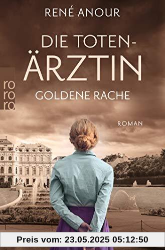 Die Totenärztin: Goldene Rache (Die Totenärztin-Reihe, Band 2)