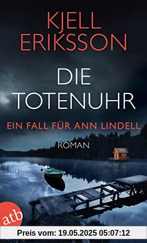 Die Totenuhr: Ein Fall für Ann Lindell