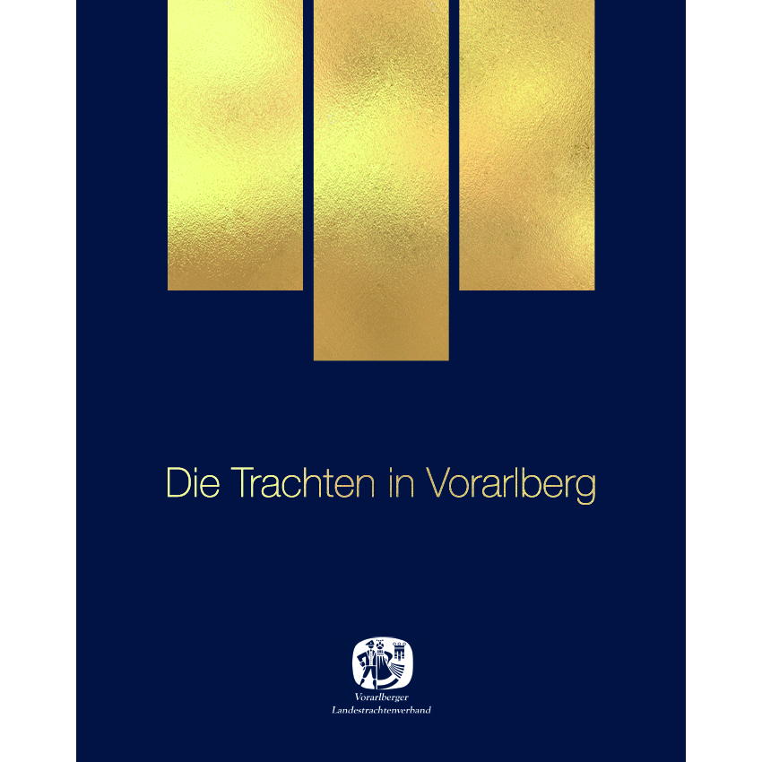 Die Trachten in Vorarlberg von edition-v