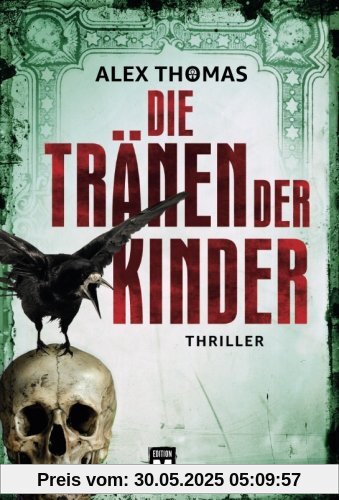 Die Tränen der Kinder (Paula Tennant, Band 1)