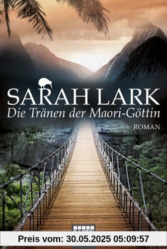 Die Tränen der Maori-Göttin: Roman Die Tränen der Maori-Göttin: Roman