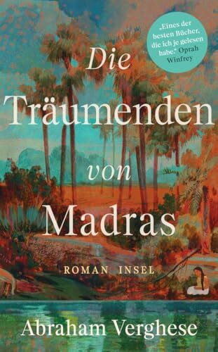 Die Träumenden von Madras: Roman | Ein bildgewaltiges Epos, eine Familiensaga in Südindien | V... Die Träumenden von Madras: Roman | Ein bildgewaltiges Epos, eine Familiensaga in Südindien | V...