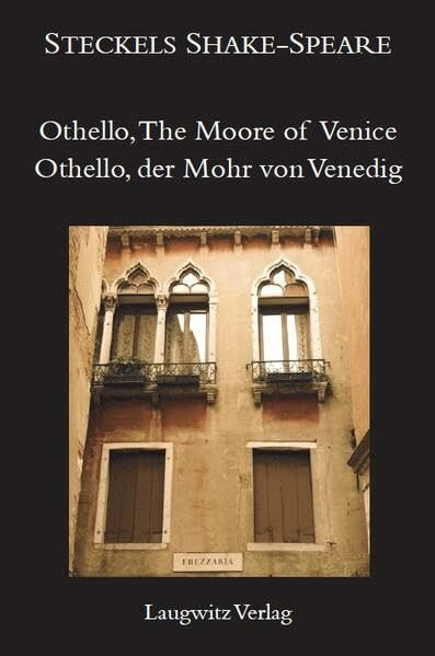 Die Tragödie von Othello, dem Mohren von Venedig / The Tragedie of Othello, The Moore of Venic... Die Tragödie von Othello, dem Mohren von Venedig / The Tragedie of Othello, The Moore of Venic...