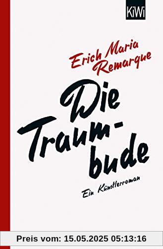 Die Traumbude: Ein Künstlerroman
