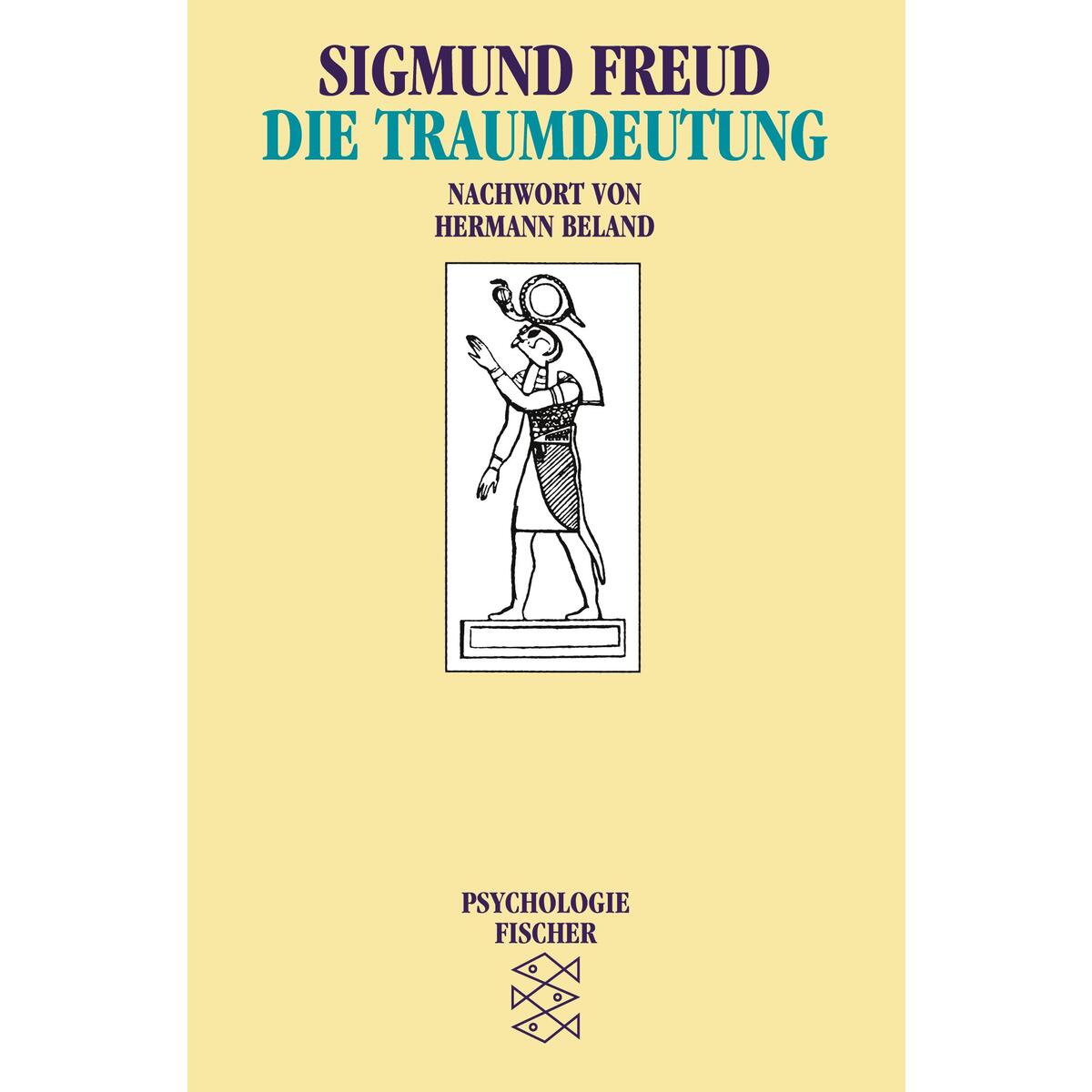 Die Traumdeutung Die Traumdeutung von S. Fischer Verlag