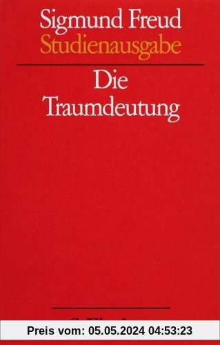 Die Traumdeutung. (Studienausgabe) Bd. 2 von 10 u. Erg.-Bd.