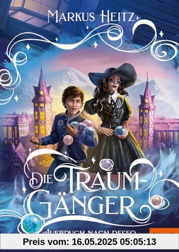 Die Traumgänger: Aufbruch nach Deseo (Die Traumgänger, 1)