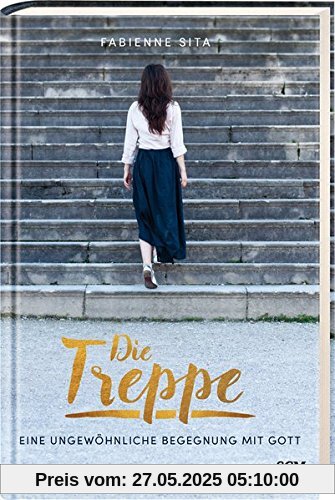 Die Treppe: Eine ungewöhnliche Begegnung mit Gott