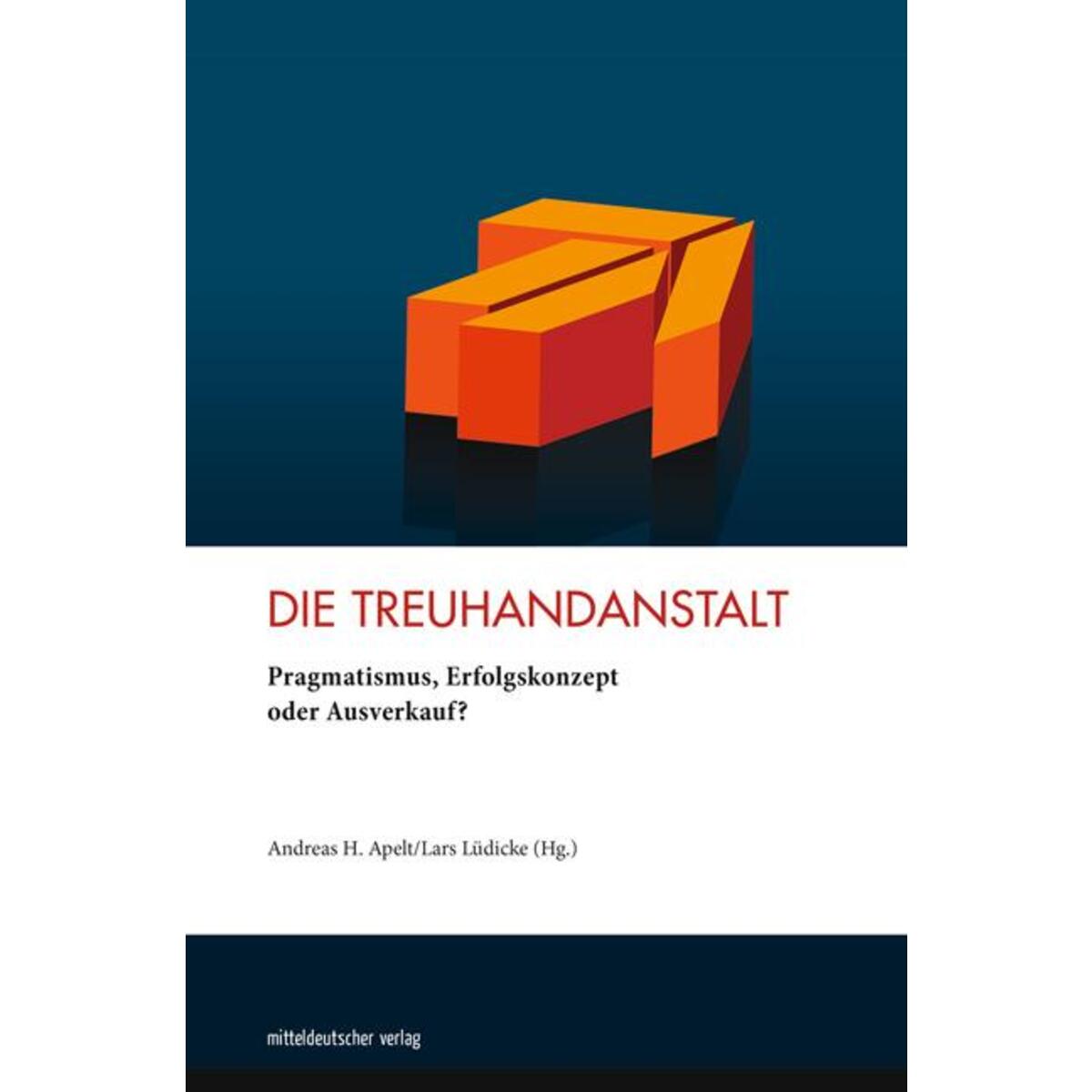 Die Treuhandanstalt von Mitteldeutscher Verlag