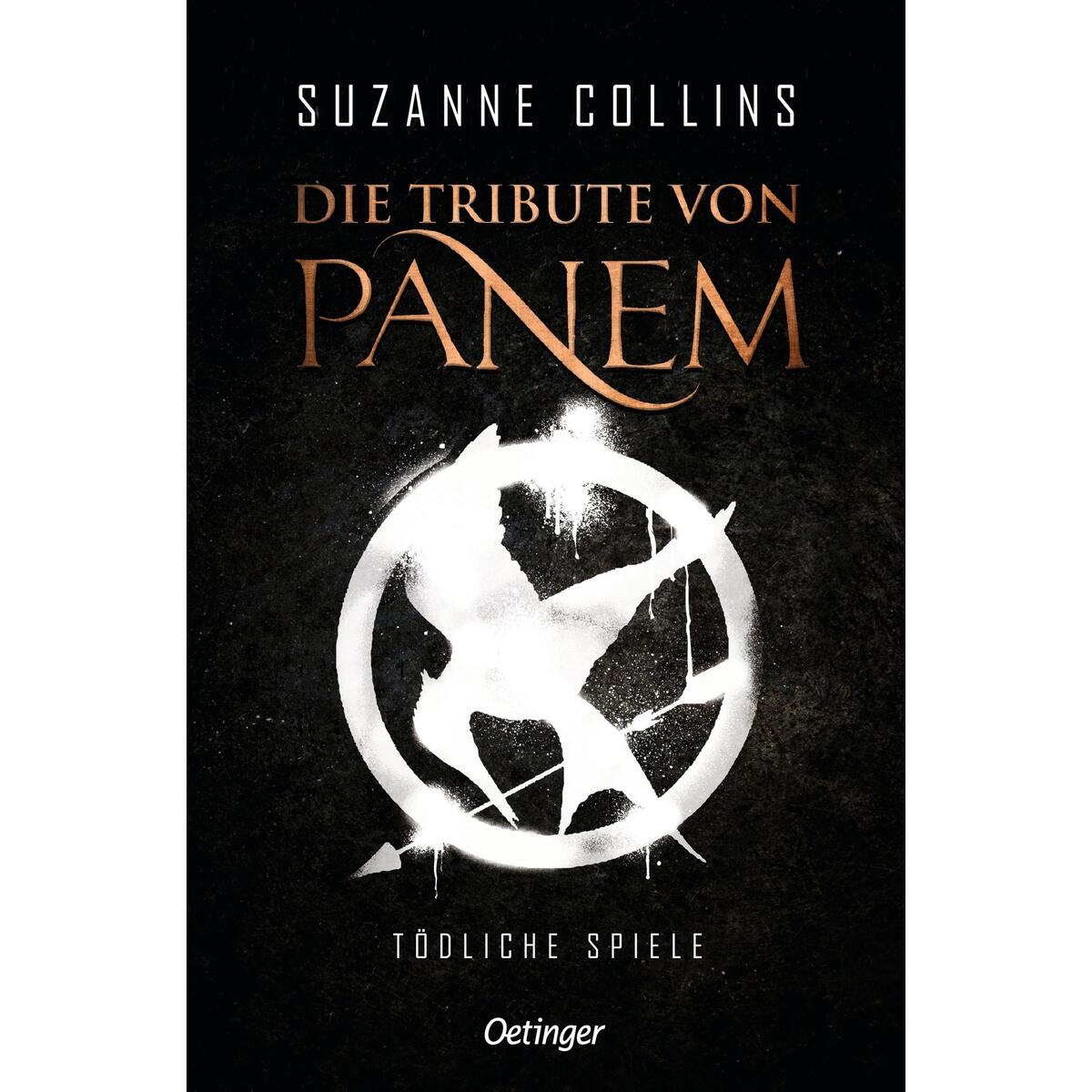 Die Tribute von Panem 1. Tödliche Spiele von Oetinger