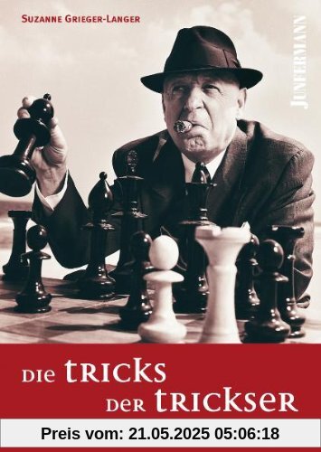 Die Tricks der Trickser: Immunität gegen Machenschaften, Manipulation und Machtspiele