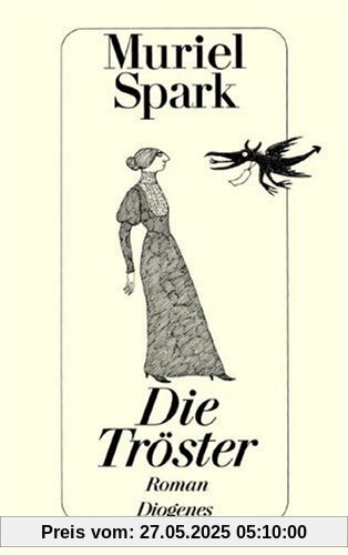 Die Tröster. Roman. Die Tröster. Roman.