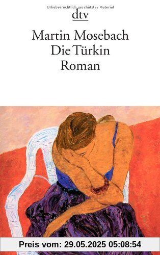 Die Türkin: Roman Die Türkin: Roman