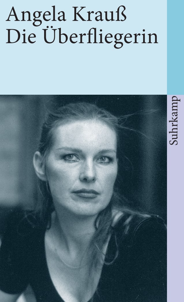 Die Überfliegerin Die Überfliegerin von Suhrkamp Verlag