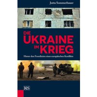 Die Ukraine im Krieg