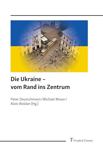 Die Ukraine – vom Rand ins Zentrum: DE von Frank & Timme