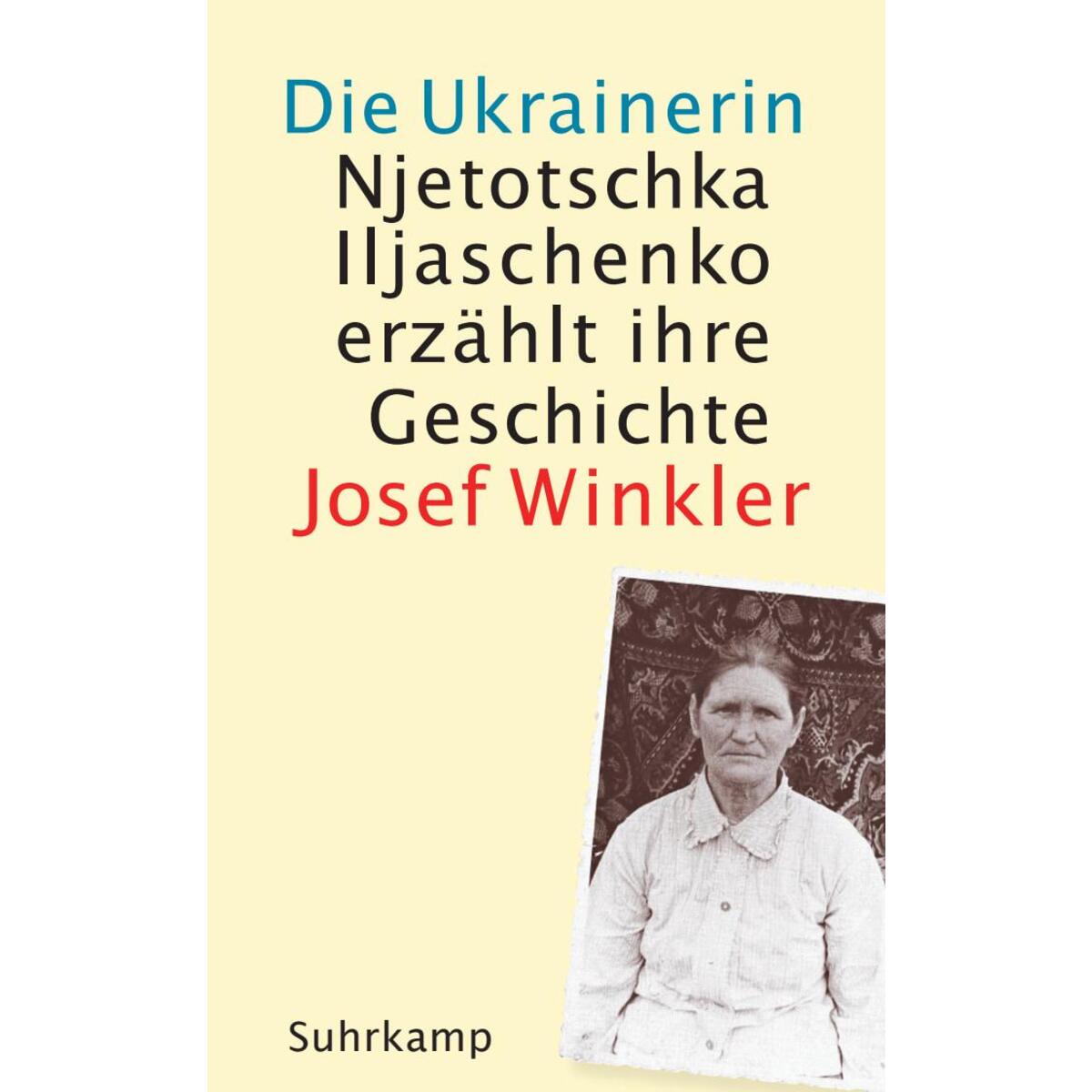 Die Ukrainerin Die Ukrainerin von Suhrkamp Verlag AG