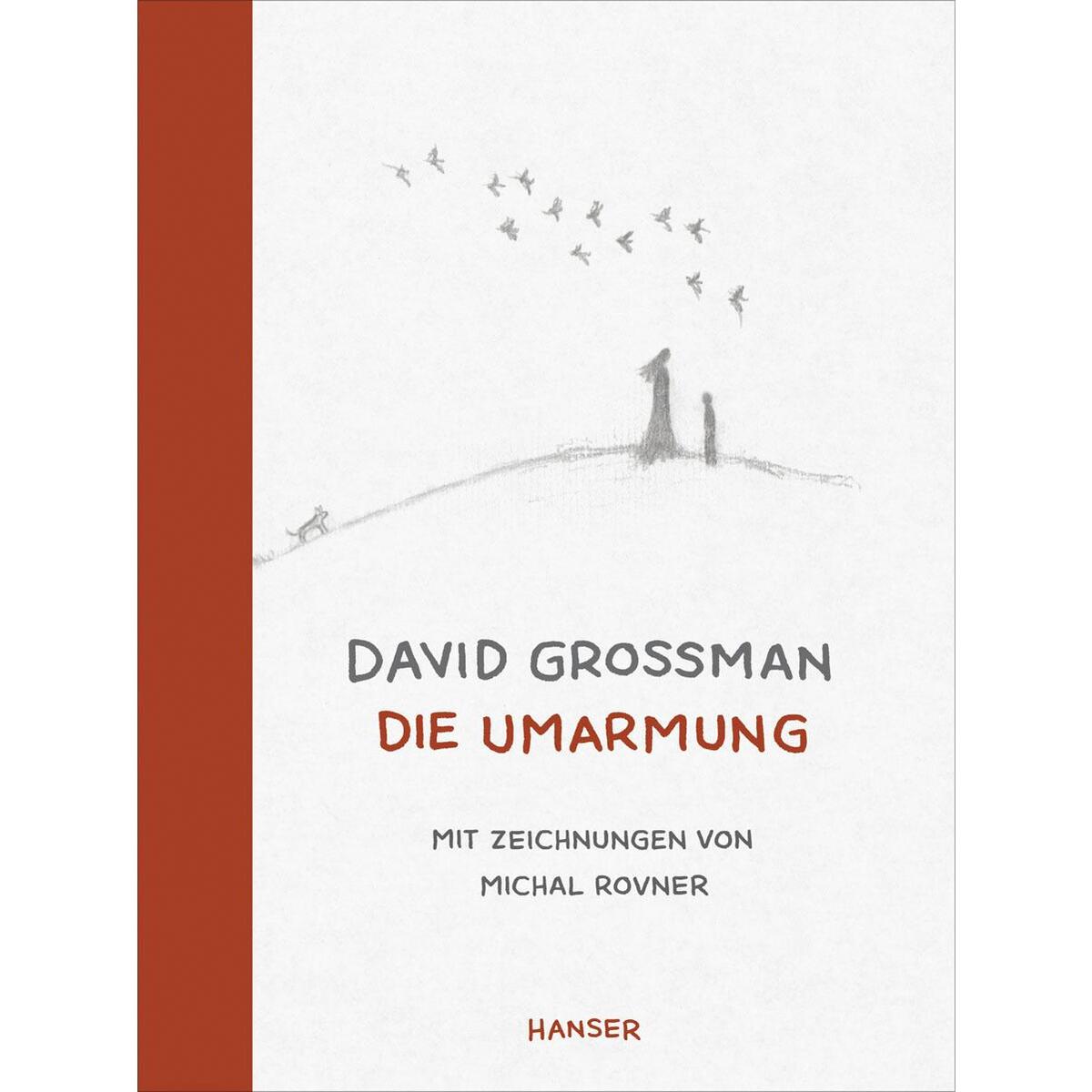 Die Umarmung von Carl Hanser Verlag