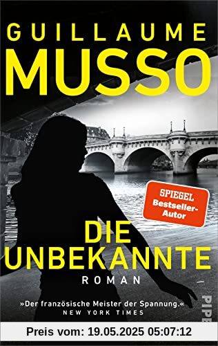 Die Unbekannte: Roman | »Der französische Meister der Spannung.« NEW YORK TIMES