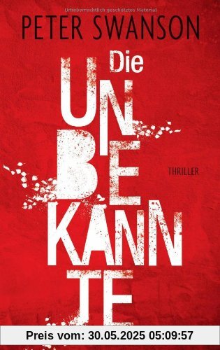 Die Unbekannte: Thriller