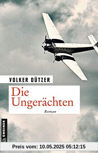 Die Ungerächten: Roman (Zeitgeschichtliche Kriminalromane im GMEINER-Verlag) (Hannah Bloch)