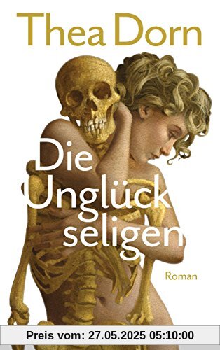 Die Unglückseligen: Roman