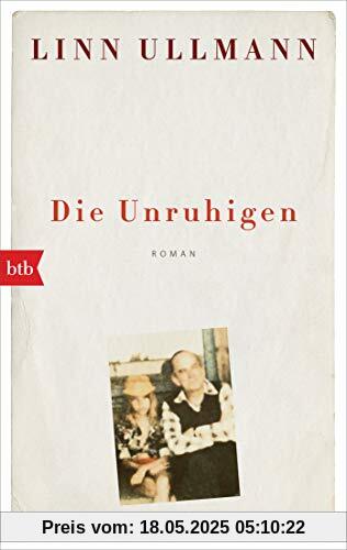 Die Unruhigen: Roman