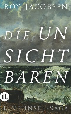 Die Unsichtbaren / Insel Saga Bd.1 von Insel Verlag