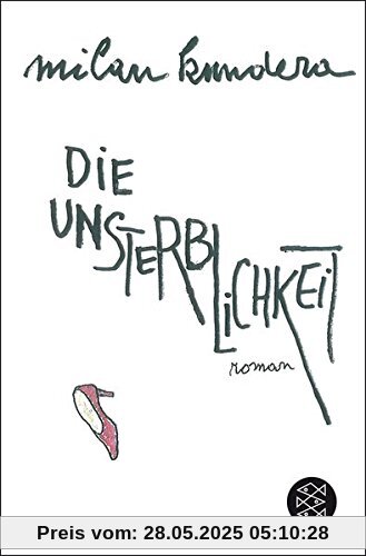 Die Unsterblichkeit: Roman Die Unsterblichkeit: Roman