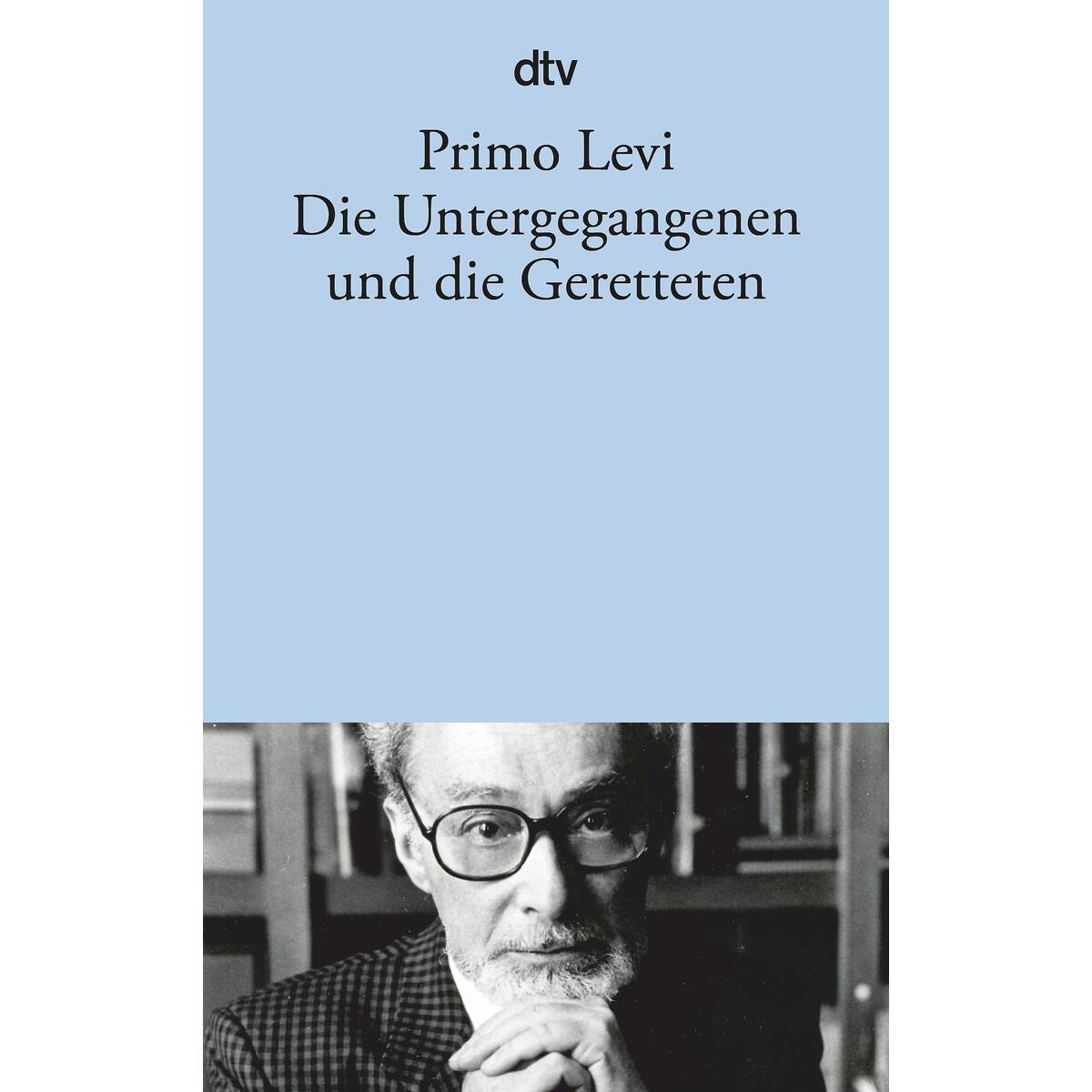 Die Untergegangenen und die Geretteten von dtv Verlagsgesellschaft