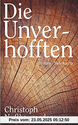 Die Unverhofften: Roman (suhrkamp taschenbuch)