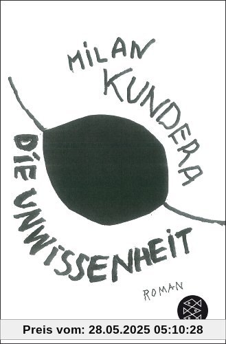 Die Unwissenheit: Roman Die Unwissenheit: Roman