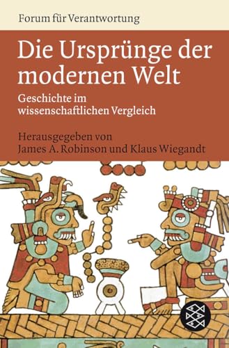 Die Ursprünge der modernen Welt: Geschichte im wissenschaftlichen Vergleich